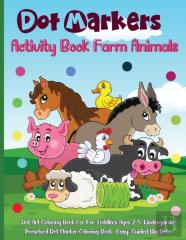 Dot Markers Activity Book Farm Animals