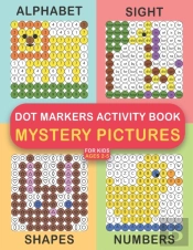 Dot Markers Activity Book For Kids Ages 2-5