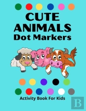 Dot Markers Activity Book For Kids