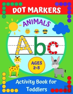 Bertrand.pt - Dot Markers Activity Book For Toddlers Ages 2-5 Abc Animals