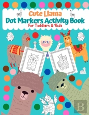 Dot Markers Activity Book For Toddlers & Kids