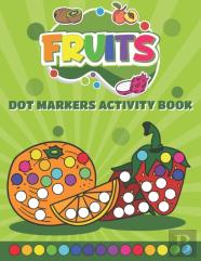 Dot Markers Activity Book Fruits
