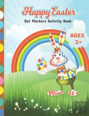 Dot Markers Activity Book Happy Easter