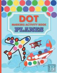 Dot Markers Activity Book Planes