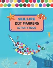 Dot Markers Activity Book Sea Life