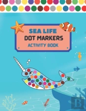 Dot Markers Activity Book Sea Life