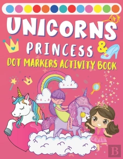 Bertrand.pt - Dot Markers Activity Book Unicorns & Princess