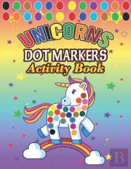 Dot Markers Activity Book Unicorns