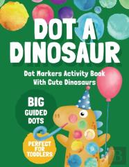 Dot Markers Activity Book With Cute Dinosaurs