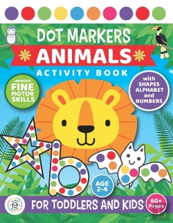 Bertrand.pt - Dot Markers Animals Activity Book For Toddlers And Kids