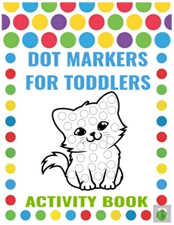 Bertrand.pt - Dot Markers For Toddlers Activity Book