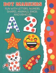 Dot Markers Fun With Letters, Numbers, Shapes, Animals, Emoji And Vehicles