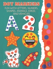 Dot Markers Fun With Letters, Numbers, Shapes, Animals, Emoji And Vehicles