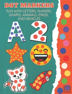 Bertrand.pt - Dot Markers Fun With Letters, Numbers, Shapes, Animals, Emoji And Vehicles
