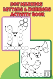 Dot Markers Letters & Numbers Activity Book