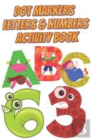 Dot Markers Letters & Numbers Activity Book