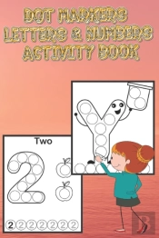 Dot Markers Letters & Numbers Activity Book