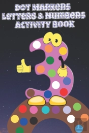 Dot Markers Letters & Numbers Activity Book