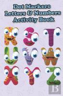 Dot Markers Letters & Numbers Activity Book