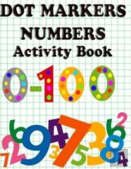 Dot Markers Numbers Activity Book