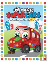 Dot Markers Supercars Toddler Activity Book