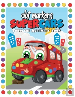 Bertrand.pt - Dot Markers Supercars Toddler Activity Book