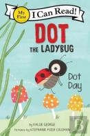 Dot The Ladybug: Dot Day
