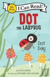 Dot The Ladybug: Dot Day