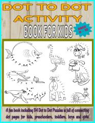 Dot To Dot Activity Book For Kids