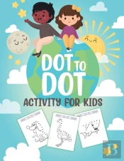 Dot To Dot Activity For Kids