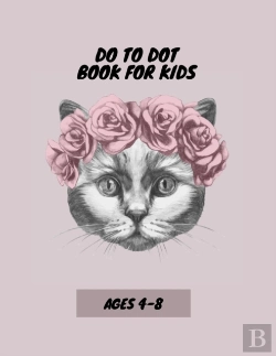 Bertrand.pt - Dot To Dot Book For Kids Ages 4-8