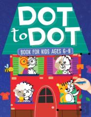 Dot To Dot Book For Kids Ages 6-8