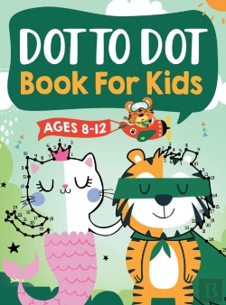 Bertrand.pt - Dot To Dot Book For Kids Ages 8-12
