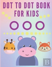 Dot To Dot Book For Kids