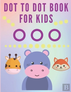 Bertrand.pt - Dot To Dot Book For Kids