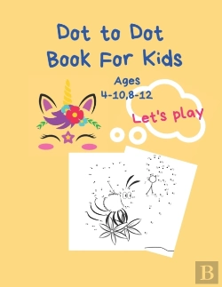 Bertrand.pt - Dot To Dot Books For Kids Ages 4-10,8-12