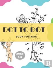 Dot To Dot Books For Kids Ages 4-8