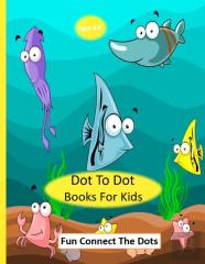Dot To Dot Books For Kids Ages 4-8