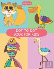 Dot To Dot Books For Kids Ages 4-8