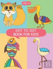 Dot To Dot Books For Kids Ages 4-8