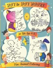 Dot To Dot Books For Kids Ages 4-8 Fun Animal Coloring