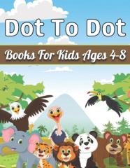 Dot To Dot Books For Kids Ages 4-8