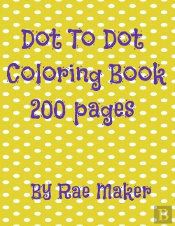 Bertrand.pt - Dot To Dot Coloring Book 200 Pages