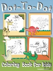 Dot To Dot Coloring Book For Kids