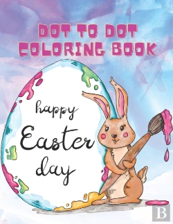Bertrand.pt - Dot To Dot Coloring Book Happy Easter Day