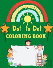 Dot To Dot Coloring Book