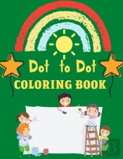Dot To Dot Coloring Book