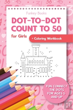 Bertrand.pt - Dot-To-Dot Count To 50 For Girls + Color