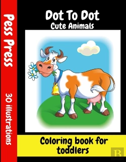 Bertrand.pt - Dot To Dot Cute Animals Coloring Book For Toddlers