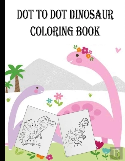 Bertrand.pt - Dot To Dot Dinosaur Coloring Book